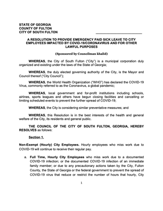 At the beginning of the COVID-19 Crisis, City of South Fulton Councilman khalid authored an Emergency Resolution to mandate Paid Leave to Salary, Hourly and Contract Employees of the city.  khalidCares.com/Policy